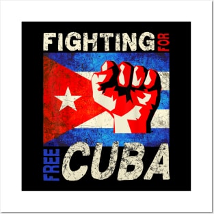 Fighting For Free Cuba Pro-Freedom Movement Cuban Flag Posters and Art